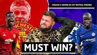 Chelsea vs Manchester United FA Cup Preview | Man Utd News