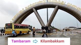 Tambaram to Kilambakkam Bus Terminal - Chennai MTC Bus Journey