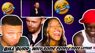 Bill Burr- Some people need lotion || Reaction Video