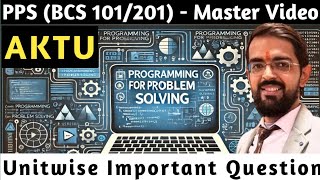 Aktu PPS Important questions | Aktu Programming and Problem Solving (BCS101) | #aktuexam #aktu #pps