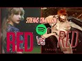 Taylor Swift RED Stolen vs Taylor's Version: Spotify Streams Comparison