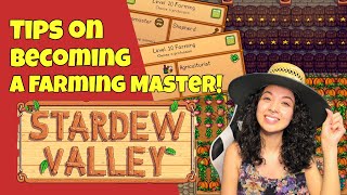 TIPS ON BECOMING A FARMING MASTER ON STARDEW VALLEY!