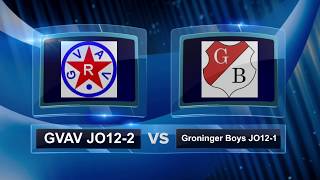 GVAV JO12-2M vs Groninger Boys JO12-1