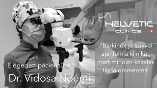 Gyökérkezelés - Mikroszkópos gyökérkezelés -  Helvetic Clinics - Dr. Csák Boglárka - vélemény