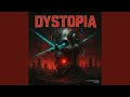 DYSTOPIA