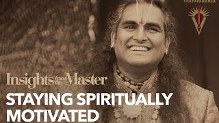 Staying Spiritually Motivated | Paramahamsa Vishwananda