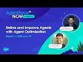 Agentforce NOW codeLive: Refine and Improve Agents with Agent Optimization
