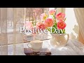 Relaxing piano music to start the day positively - Positive Day