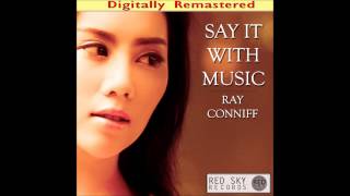 Ray Coniff - I've Got You Under My Skin (Digitally Remastered)