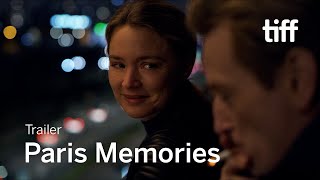 PARIS MEMORIES Trailer | TIFF 2022