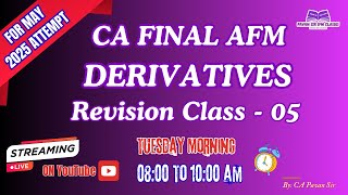 CA_FINAL_AFM_DERIVATIVES_REVISION_CLASS_05