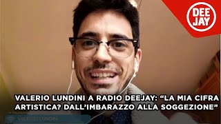 Valerio Lundini: l'intervista di Linus e Nicola a Deejay Chiama Italia