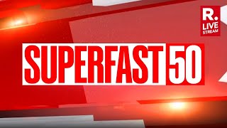 Superfast 50 Live News: BJP Releases Election Manifesto | PM Modi Live | Elections 2024