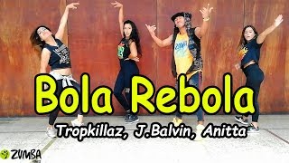 Bola Rebola - Tropkillaz FT. J Balvin, Anitta, MC Zaac /Zumba / Coreografia / Carlos el safary