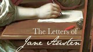 The Letters of Jane Austen by Jane Austen [Unabridged Audiobook with Subtitles]