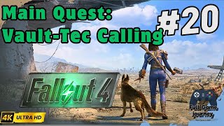 Fallout 4 Walkthrough | Vault-Tec Workshop Main Quest #20: Vault-Tec Calling 🏗️ | 4K | No Commentary