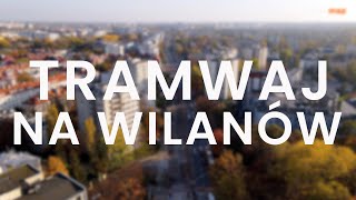 Tramwaj na Wilanów I