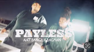 Ant Banga x BagMan - Payless SHOT BY CUZZO @DaHoodnerdsMusicVideos