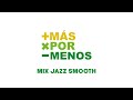 MIX JAZZ SMOOTH MXM