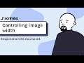 4. Controlling the width of images - Responsive CSS Tutorial