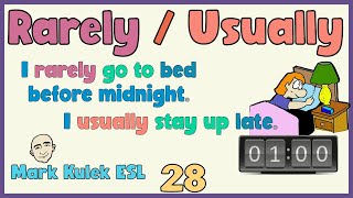 Rarely \u0026 Usually (how often?) | English speaking practice - Mark Kulek ESL