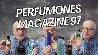 PERFUMONES MAGAZINE 97 | NOVEDADES | BUENO-BONITO-BARATO Y MUCHO MAS #perfumes #perfumones #magazine