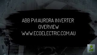 ABB Aurora PVI Inverter Overview