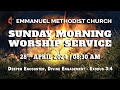 Sunday Morning Worship Service - 28th April 2024 | 08:30 AM |