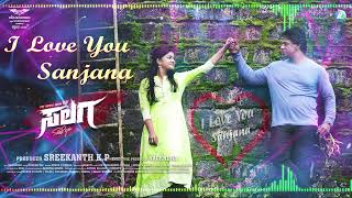 I Love You Sanjana - Audio Song | Salaga | Duniya Vijay | Sanjana Anand | Naveen Sajju | A2 Films