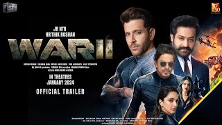 WAR 2 - Official Trailer | Hrithik Roshan | Jr. NTR | Shah Rukh Khan | Yash Raj Films, Kabir Updates