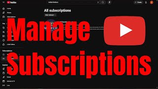 How to Manage YouTube Subscriptions [2026]