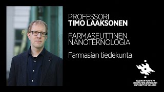 Timo Laaksonen: Miten lääkkeiden tehoa voidaan parantaa? | Helsingin yliopisto