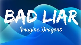 BAD LIAR | Lyrics | Imagine Dragons | #lyrics #imaginedragons #viral