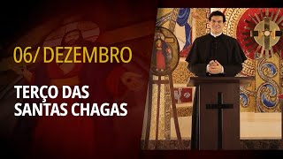 Terço das Santas Chagas | 06 de dezembro de 2024 | @PadreManzottiOficial