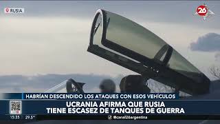 Ucrania sostiene que Rusia enfrenta una falta de tanques de guerra