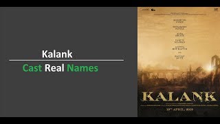 Kalank ★ Film Star ★ Cast ★ Real Names 2019 |FGP |[CCS16]