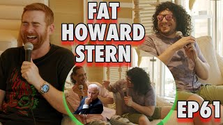 FAT Howard Stern with Andrew Santino | Chris Distefano Presents: Chrissy Chaos | EP 61