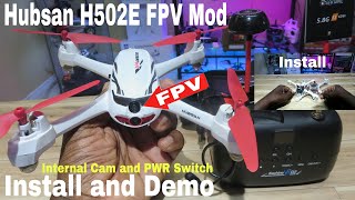 Hubsan X4 H502E Internal FPV Camera Mod. Install and Demo