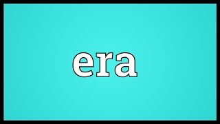 Era Meaning