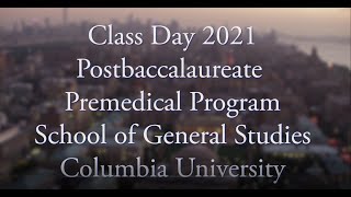 2021 Columbia Postbac Premed Class Day