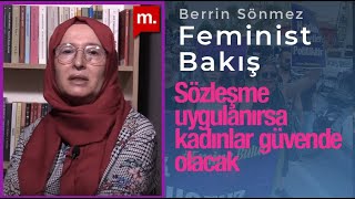 Berrin Sönmez ile Feminist Bakış (35): \