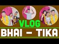 भाईटीका - Bhai Tika ♥️ | Tihar Special !