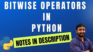 Bitwise Operators (And, OR, XOR) in Python | Python Tutorial for Beginners in Hindi