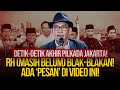 DETIK-DETIK AKHIR PILKADA JAKARTA! RH (MASIH BELUM) BLAK-BLAKAN! ADA 'PESAN' DI VIDEO INI!