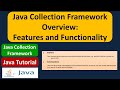 Java Collection Framework Overview: Features and Functionality