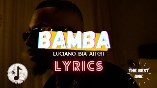 Luciano Bamba Lyrics  ft. BIA & AITCH Deutschrap Hip Hop
