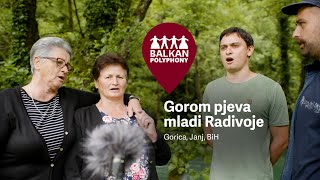 Gorom pjeva mladi Radivoje – Gorica, Janj, BiH