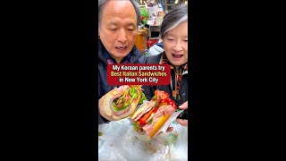 My Korean Parents try Best Italian Sandwiches in New York City