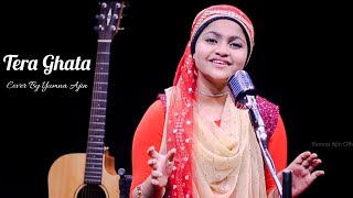 Tera Ghata Cover By Yumna Ajin | HD VIDEO