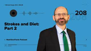 Podcast: Strokes and Diet: Part 2